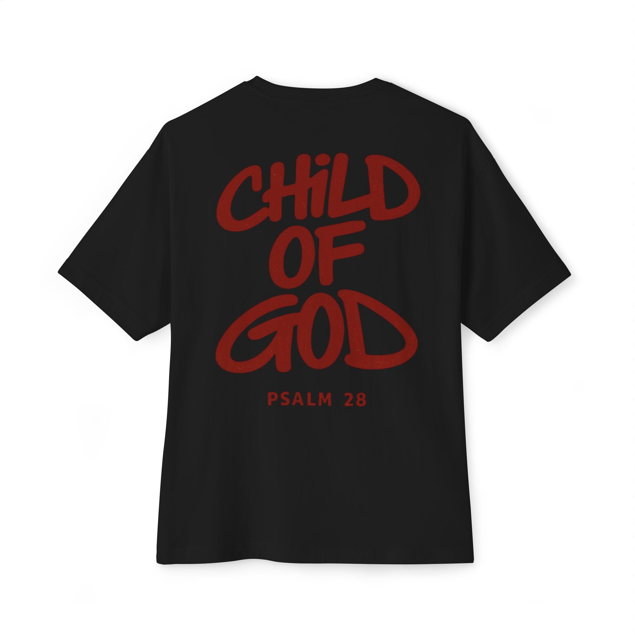 Child of God Tee — Oversized Christian T-Shirt (Psalm 28)