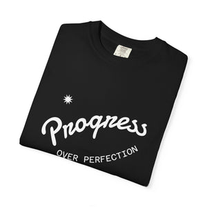 Progress Over Perfection T-Shirt