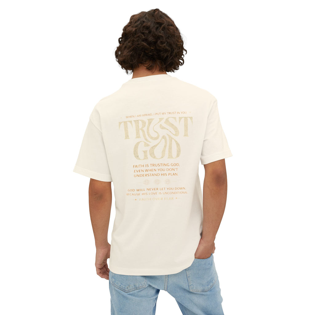 TRUST GOD — EVEN IN FEAR Oversized Christian T-Shirt