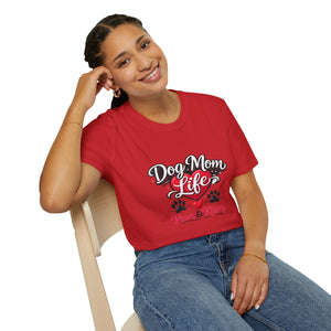 Dog Mom Life T-Shirt – 