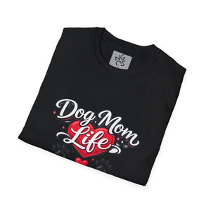 Dog Mom Life T-Shirt – 