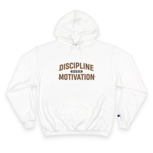Champion X NGC Sweatshirt Discipline Over Motivation Hoodie