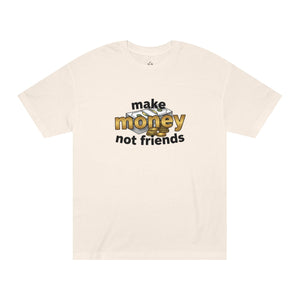 NGC - Make money not friends Graphic Tee