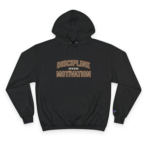 Champion X NGC Sweatshirt Discipline Over Motivation Hoodie